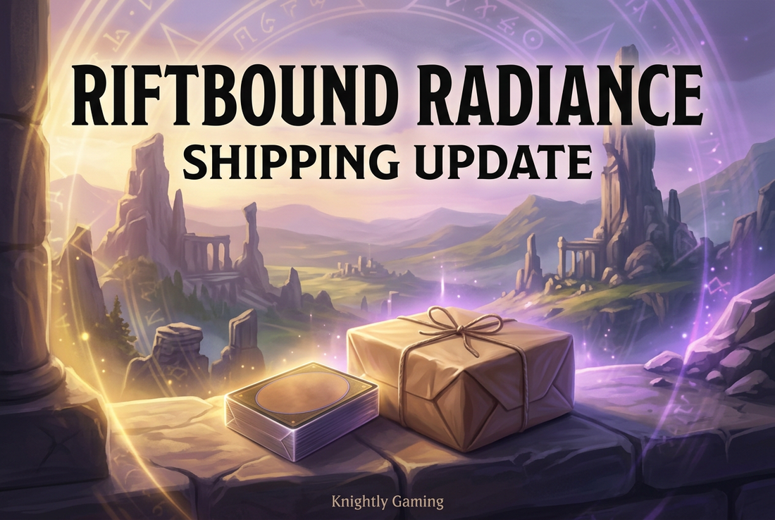 Riftbound Radiance: Shipping Delay Update