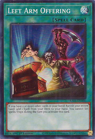 Left Arm Offering [RA04-EN086] Super Rare